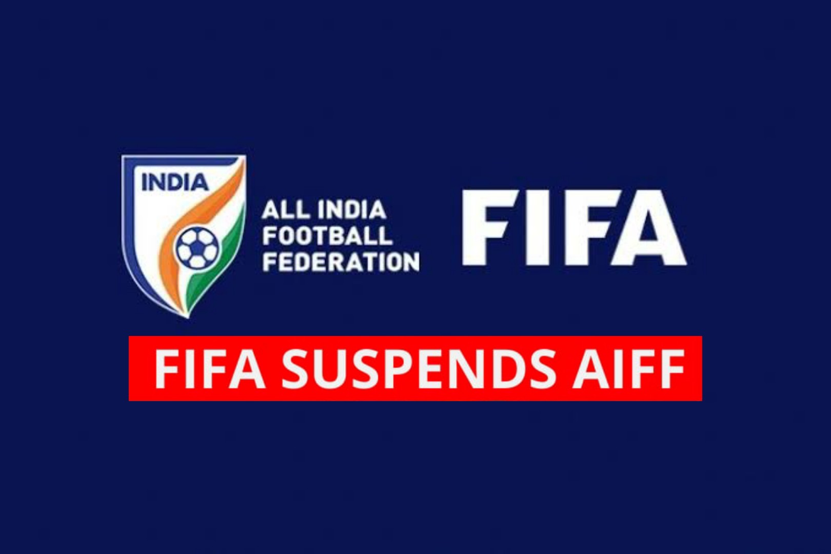 The AIFF Ban by FIFA and its Impact on Indian Football
